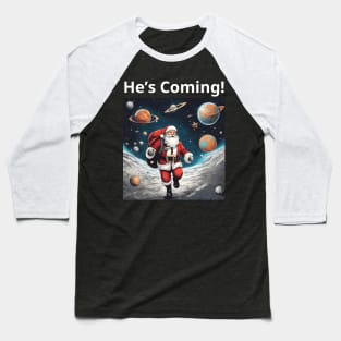 Santa Claus is Coming From Space Baseball T-Shirt